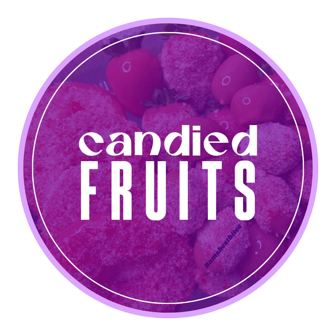 Candied Fruits